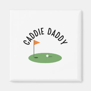 Caddie Daddy Cute Matching Birthday Golf Party Magnet