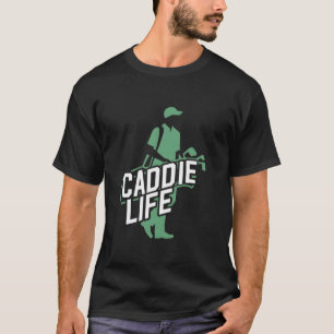 Caddie Life Silhouette Golf Course T-Shirt