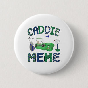 Caddie Meme Hole In One Birthday Golf Lover Party 6 Cm Round Badge