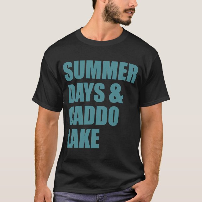 Caddo Lake Texas Louisiana Summer Days T-Shirt (Front)