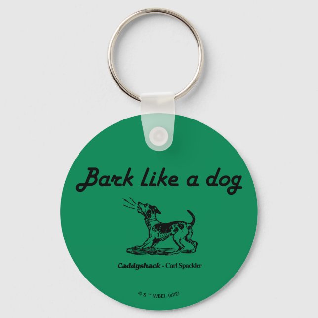 Caddyshack | Bark Like A Dog! Key Ring (Front)