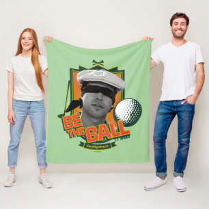 Caddyshack   Be The Ball Fleece Blanket