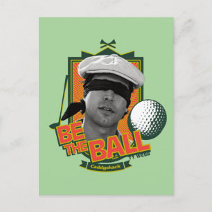 Caddyshack   Be The Ball Postcard