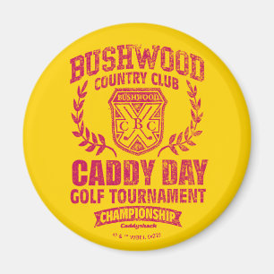 Caddyshack   Bushwood Country Club Caddy Day Golf  Magnet