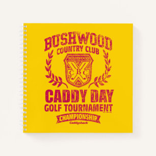 Caddyshack   Bushwood Country Club Caddy Day Golf Notebook