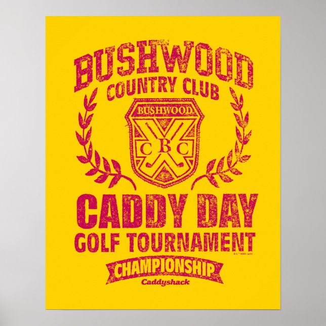 Caddyshack | Bushwood Country Club Caddy Day Golf Poster (Front)