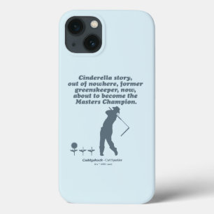 Caddyshack   Cindrella Story iPhone 13 Case