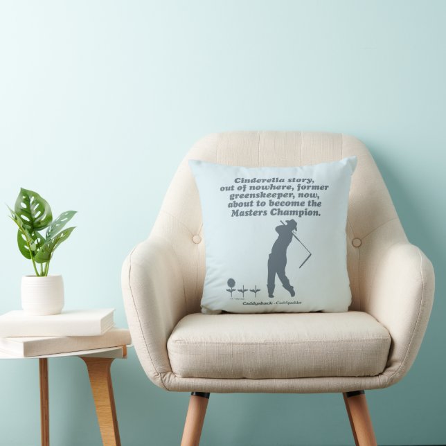 Caddyshack | Cindrella Story Cushion (Chair)