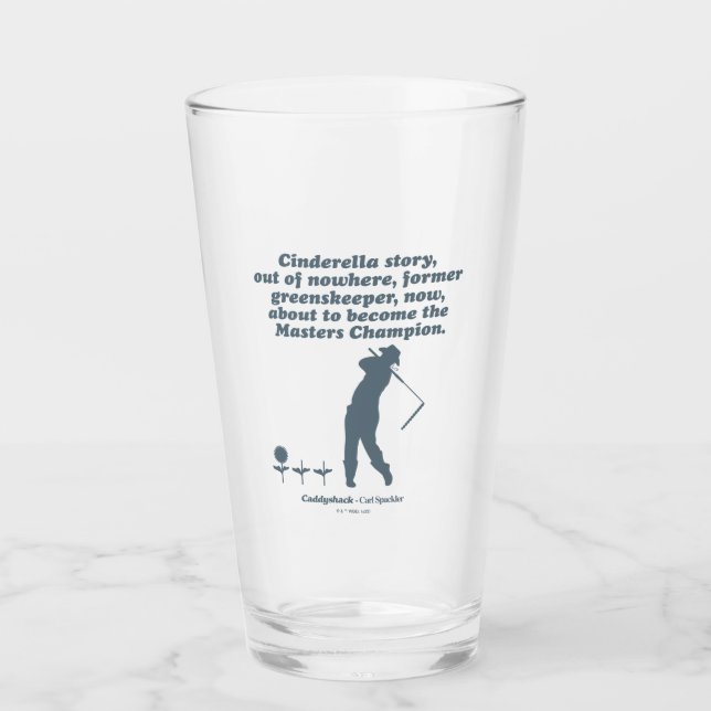 Caddyshack | Cindrella Story Glass (Front)