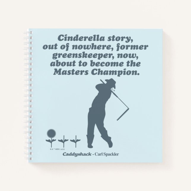 Caddyshack | Cindrella Story Notebook (Front)