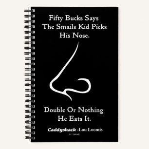 Caddyshack Fifty Bucks Says Notebook
