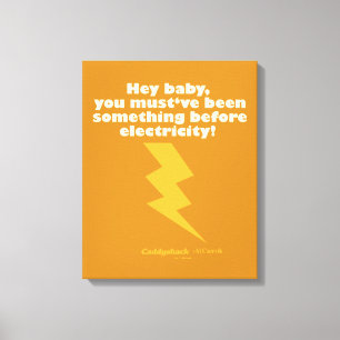Caddyshack Hey Baby You Must Have Been Something Canvas Print