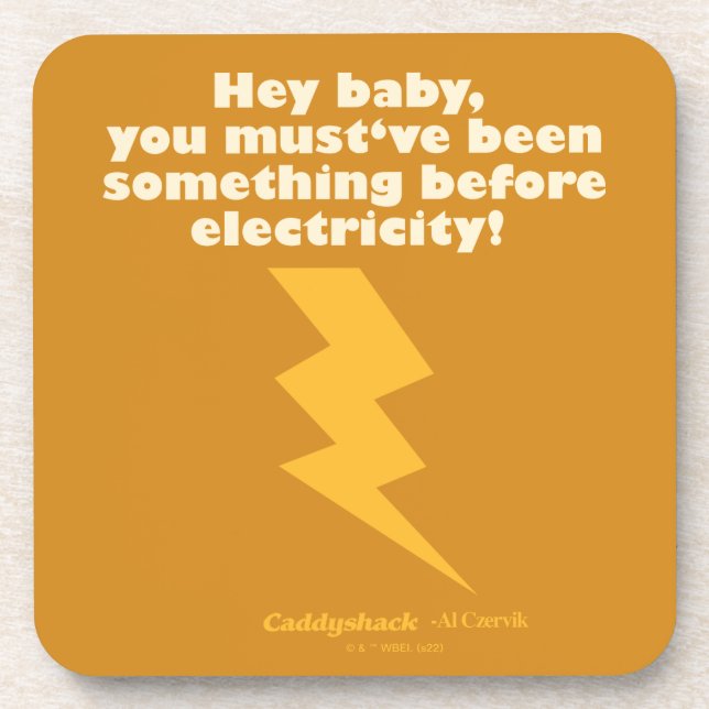Caddyshack | Hey Baby You Must Have Been Something Coaster (Front)
