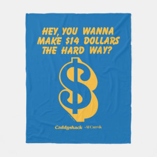 Caddyshack   Hey, Wanna Make $14 The Hard Way? Fleece Blanket