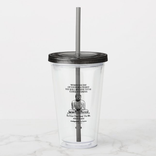 Caddyshack I Got That Going For Me Acrylic Tumbler (Front)