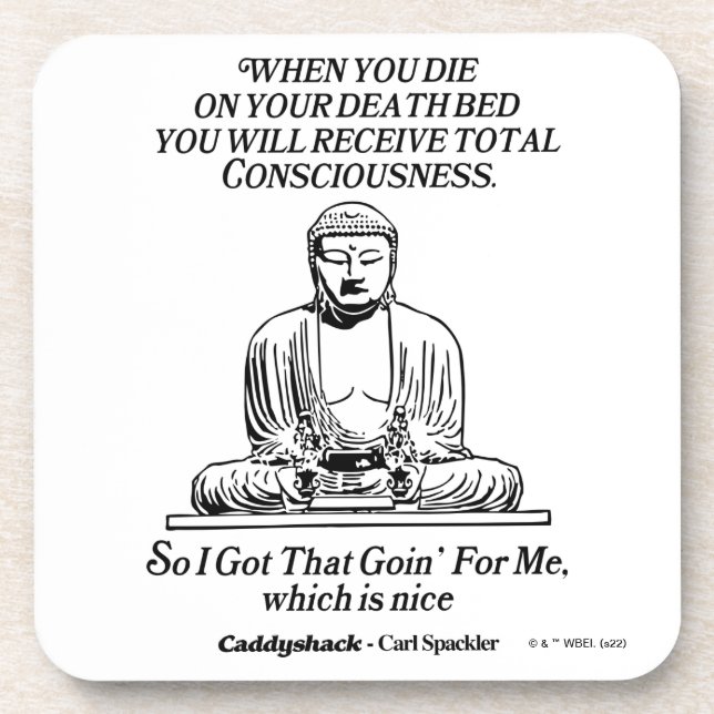 Caddyshack I Got That Going For Me Coaster (Front)