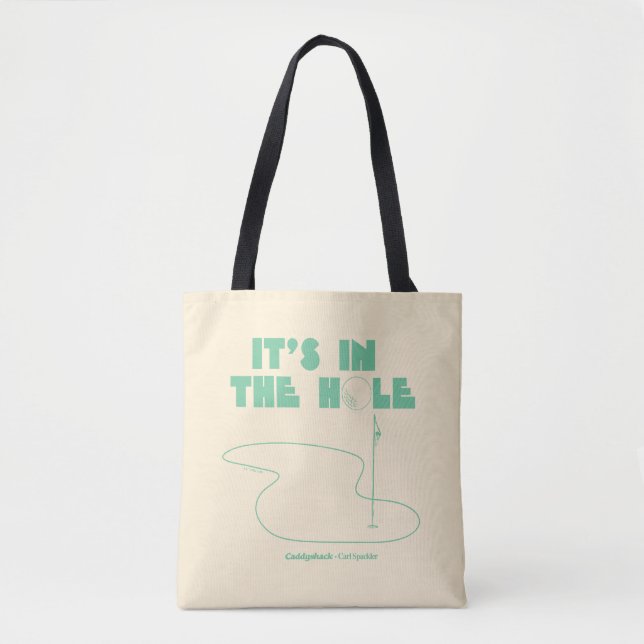Caddyshack | It's In The Hole Tote Bag (Front)
