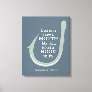 Caddyshack Last Time I Saw A Mouth Like That Canvas Print
