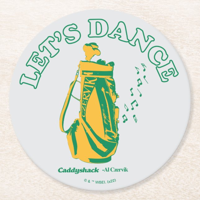 Caddyshack | Let's Dance Round Paper Coaster (Front)