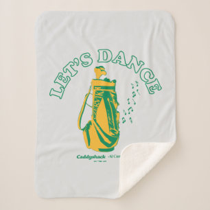 Caddyshack   Let's Dance Sherpa Blanket