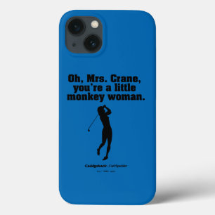Caddyshack   Oh Mrs. Crane iPhone 13 Case