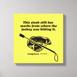 Caddyshack This Steak Still Has Marks Canvas Print
