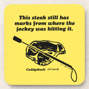 Caddyshack   This Steak Still Has Marks Coaster