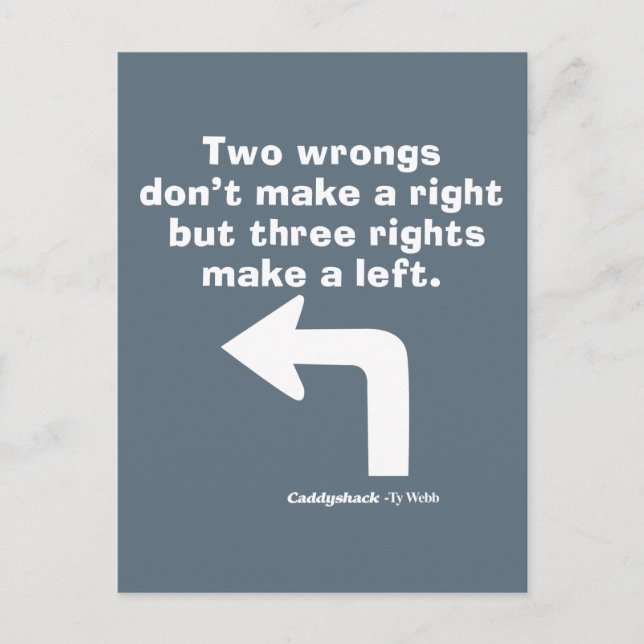 Caddyshack | Two Wrongs Don't Make A Right Postcard (Front)