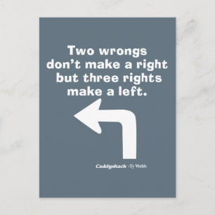 Caddyshack   Two Wrongs Don't Make A Right Postcard