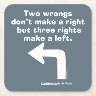 Caddyshack   Two Wrongs Don't Make A Right Square Paper Coaster
