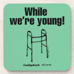 Caddyshack   While We're Young! Coaster