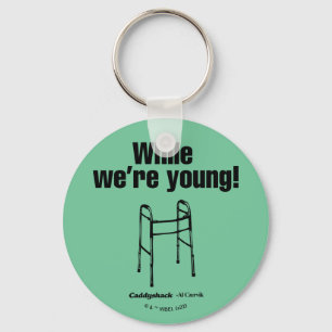 Caddyshack   While We're Young! Key Ring