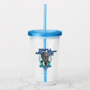 Caddyshack You'll Get Nothing and Like It Acrylic Tumbler