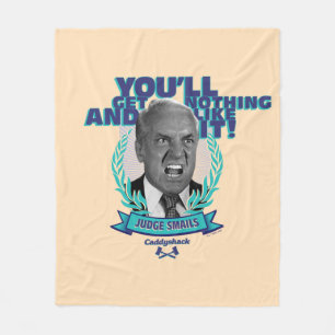 Caddyshack   You'll Get Nothing and Like It Fleece Blanket