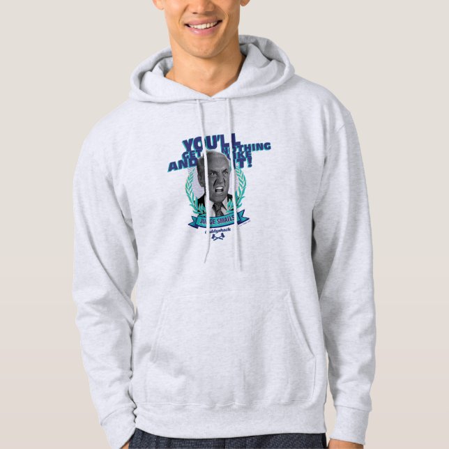 Caddyshack | You'll Get Nothing and Like It Hoodie (Front)