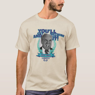 Caddyshack   You'll Get Nothing and Like It T-Shirt