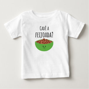 Cadê a feijoada? Brazilian Baby Shirt