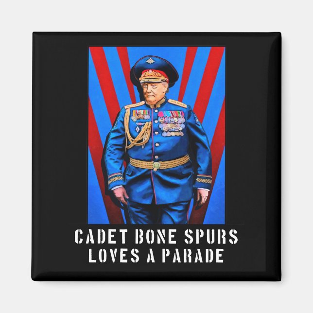 Cadet Bone Spurs Heroic Magnet (Front)