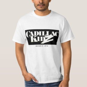 CADILLAC KIDZ  August 31, 2014 T-Shirt