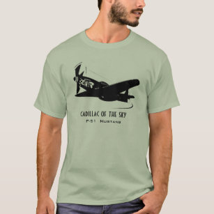 "Cadillac of the Sky" P-51 Mustang T-Shirt
