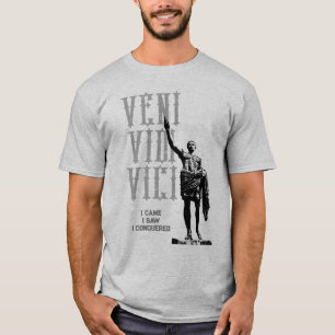 Caesar I Came I Saw I Conquered Veni Vidi Vici T-Shirt
