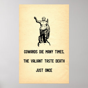 Caesar Quote Valiant Taste Death Only Once Poster