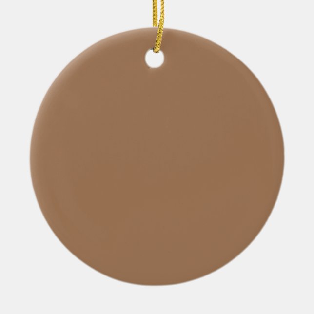 Café au lait (solid colour)  ceramic ornament (Front)