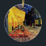 Cafe Terrace at Night by Vincent van Gogh Ceramic Ornament<br><div class="desc">Cafe Terrace on the Place du Forum by Vincent van Gogh is a vintage fine art post impressionism architectural cityscape painting. An exterior view of a restaurant with tables, chairs, waiters, and people dining. A beautiful night with stars in the sky in Arles, France. About the artist: Vincent Willem van...</div>