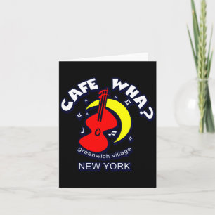 Cafe Wha The New York City Folk Music Scene  Card