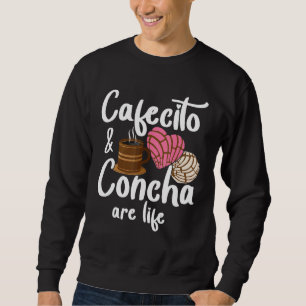 Cafecito Y Pan Dulce Cafe Cute Spanish Pun Coffee Sweatshirt