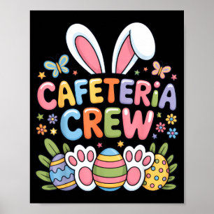 Cafeteria Crew Bunny Easter Teachers Funny Spring Poster