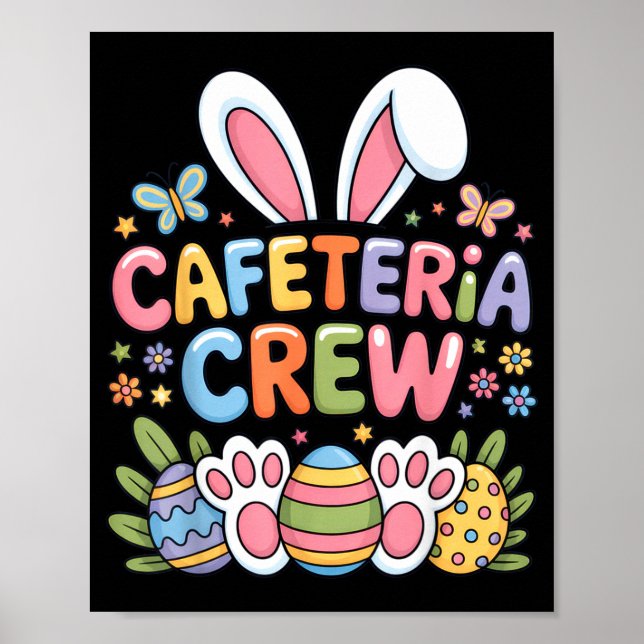 Cafeteria Crew Bunny Easter Teachers Funny Spring  Poster (Front)