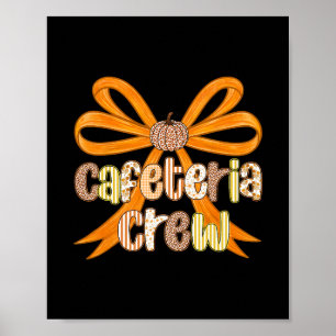 Cafeteria Crew Preppy Coquette Fall Thanksgiving  Poster