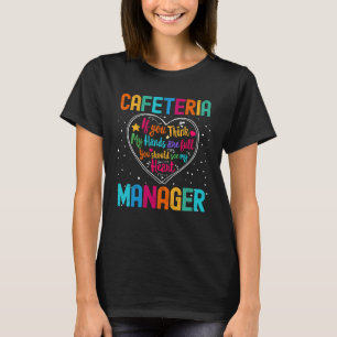 Cafeteria Manager Appreciation Week Back to School T-Shirt